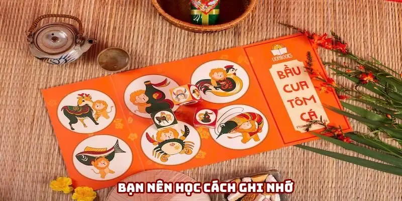 Bạn nên học cách ghi nhớ
