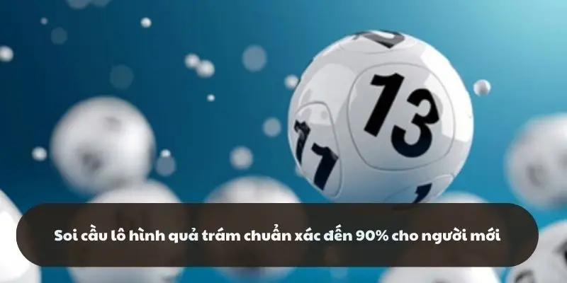 Soi cầu lô hình quả trám